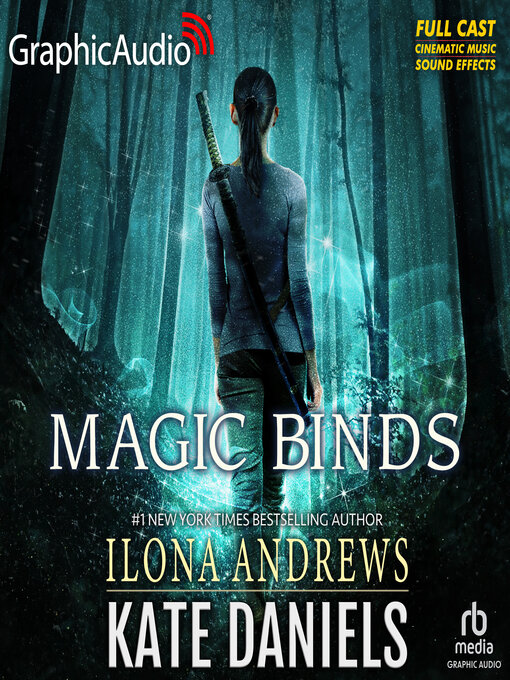 Title details for Magic Binds by Ilona Andrews - Wait list